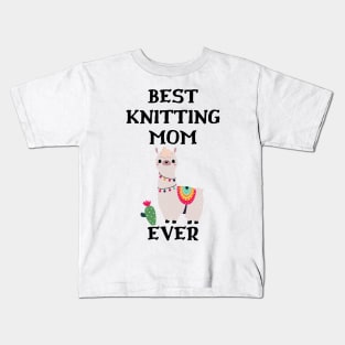 Best Knitting Mom Ever Kids T-Shirt